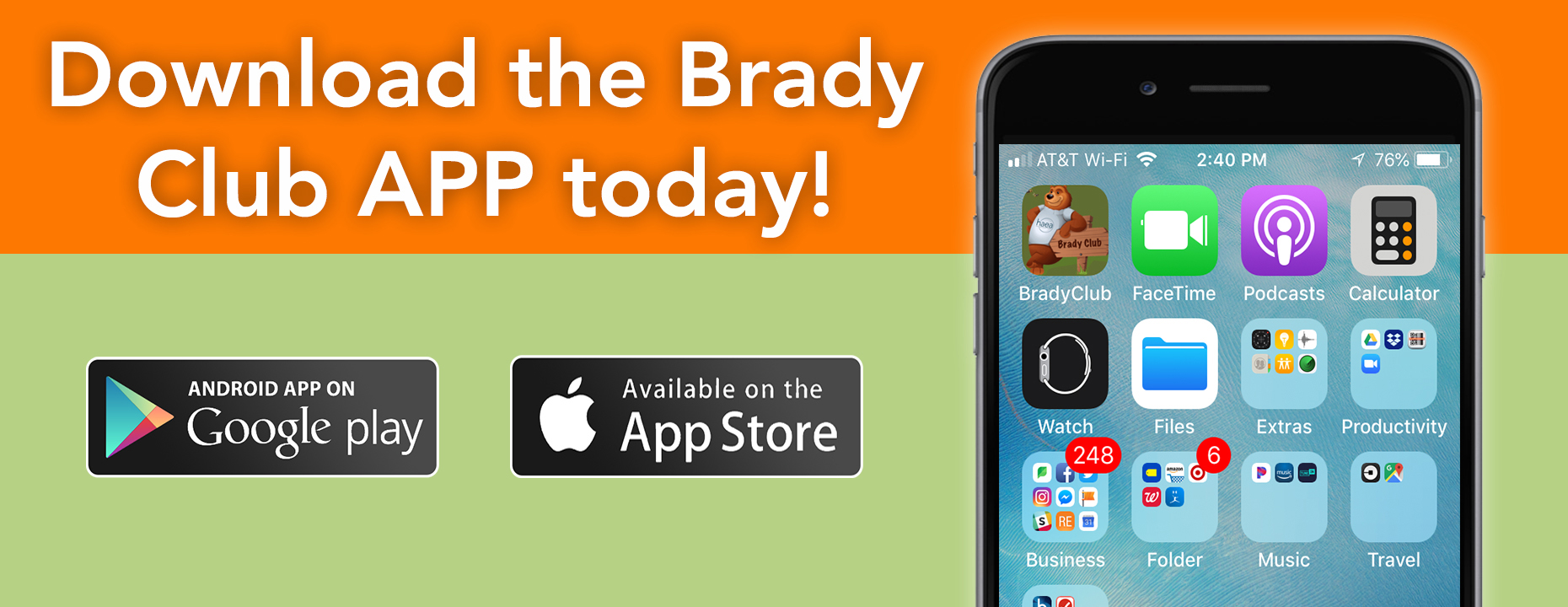 Download thew Brady Club App to your mobile device