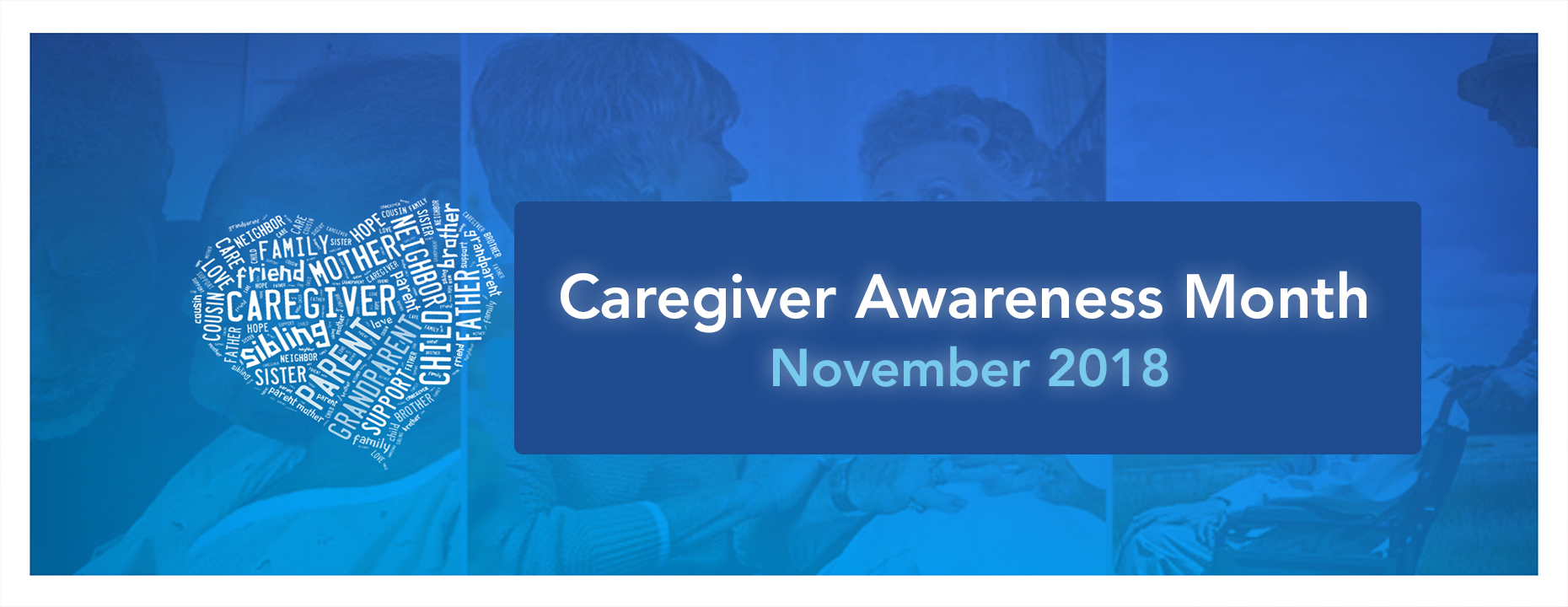 Caregiver Awareness Month